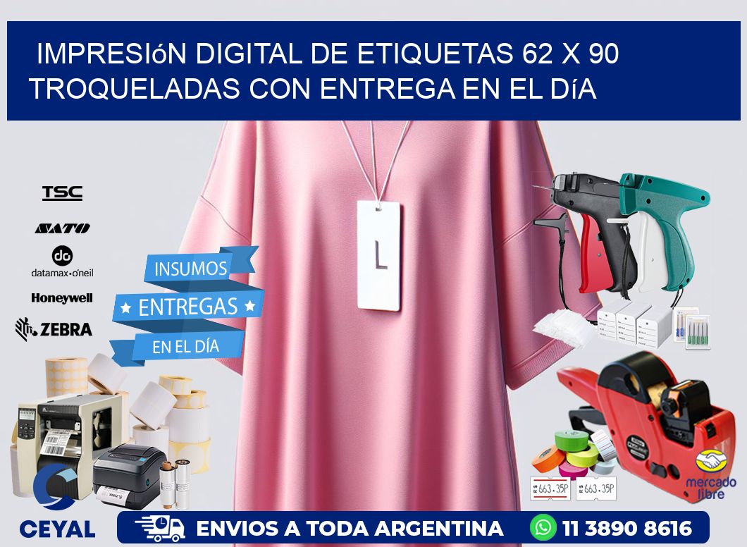 Impresión digital de etiquetas 62 x 90 troqueladas con entrega en el día