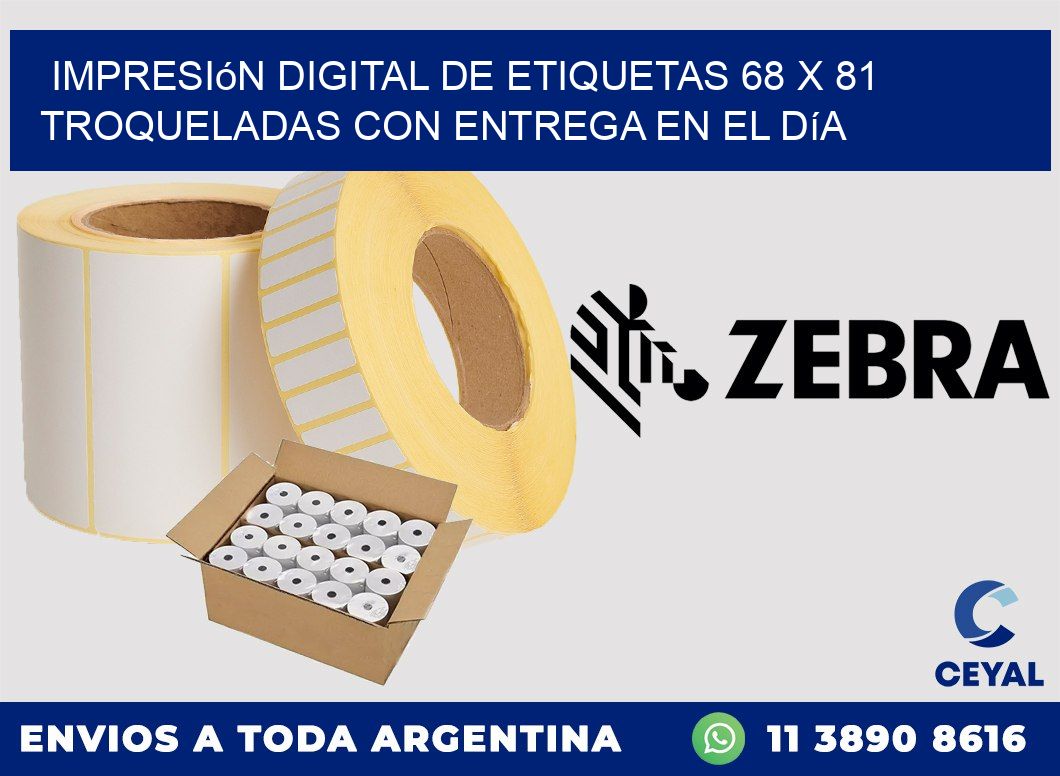 Impresión digital de etiquetas 68 x 81 troqueladas con entrega en el día