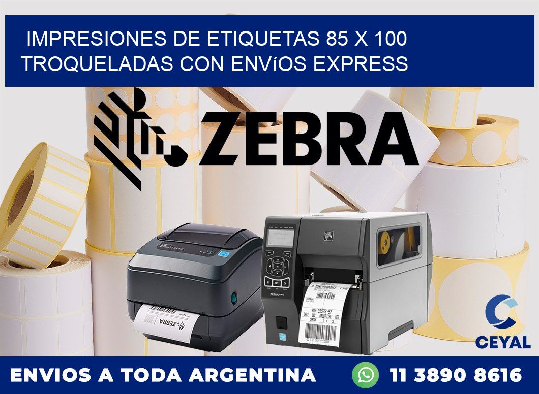 Impresiones de etiquetas 85 x 100 troqueladas con envíos express