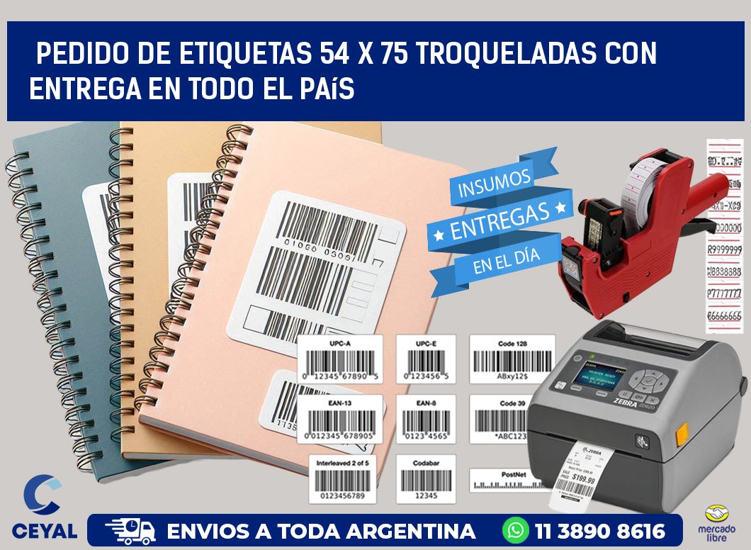 Pedido de etiquetas 54 x 75 troqueladas con entrega en todo el país