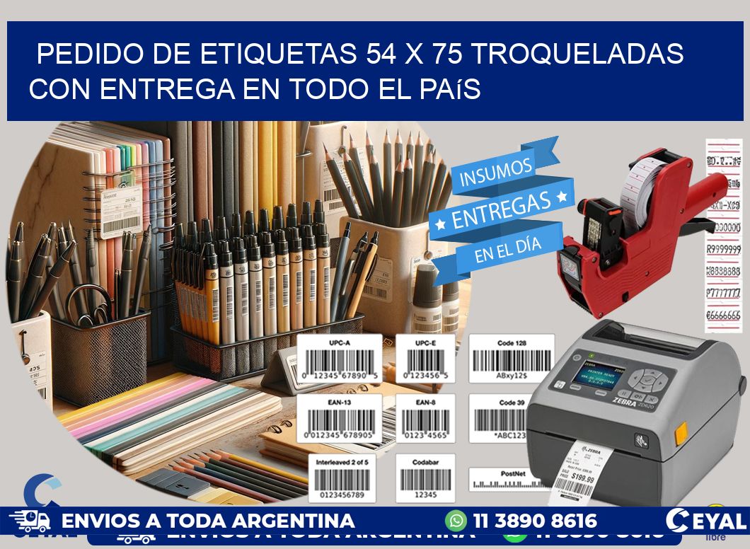 Pedido de etiquetas 54 x 75 troqueladas con entrega en todo el país