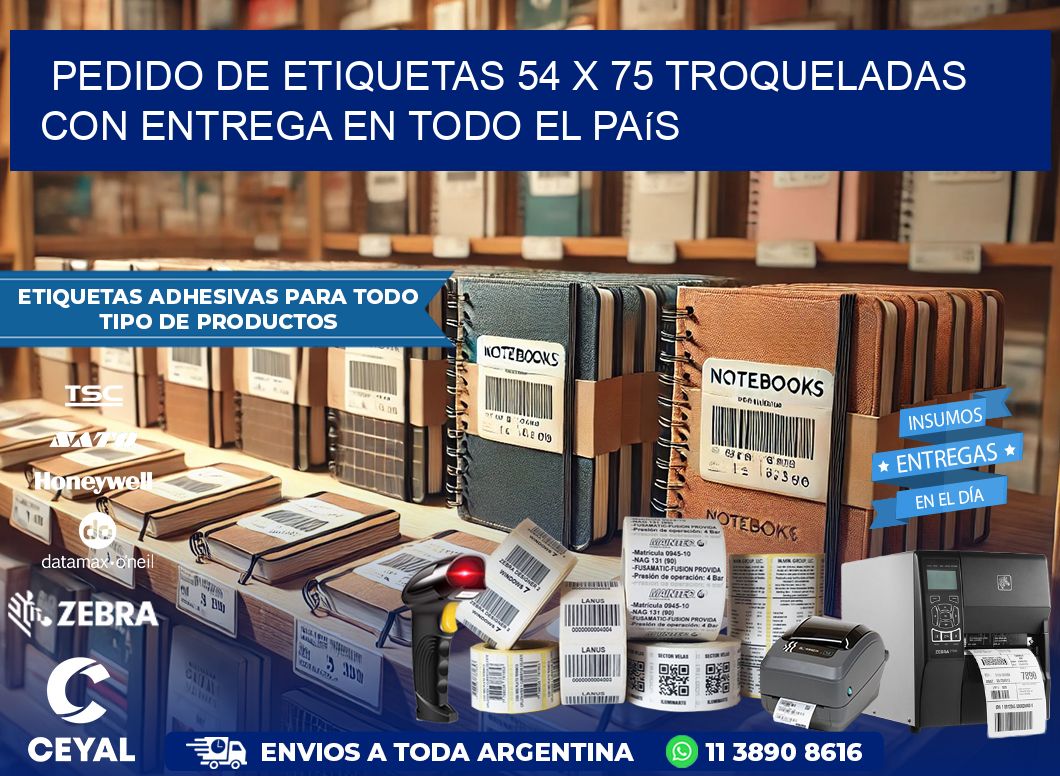 Pedido de etiquetas 54 x 75 troqueladas con entrega en todo el país