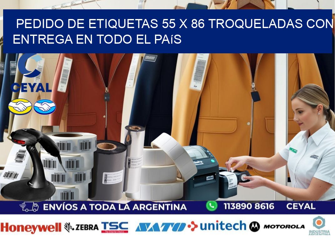 Pedido de etiquetas 55 x 86 troqueladas con entrega en todo el país