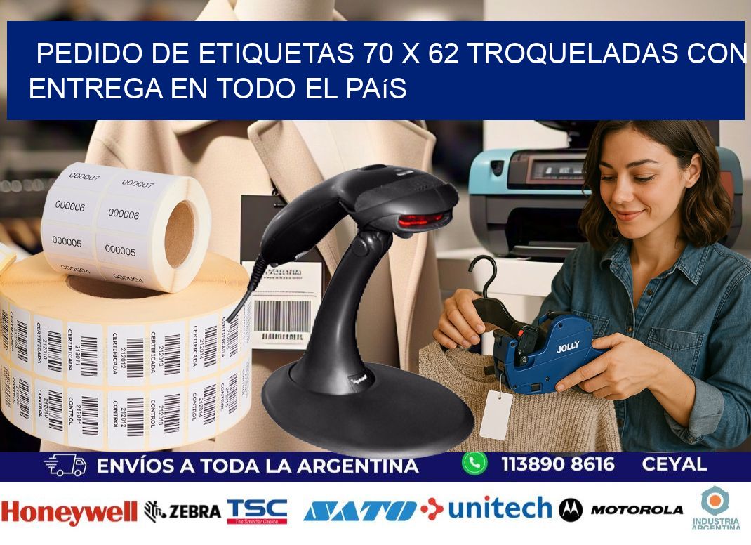 Pedido de etiquetas 70 x 62 troqueladas con entrega en todo el país