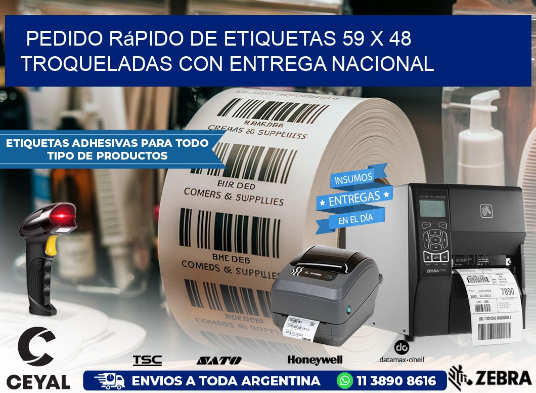 Pedido rápido de etiquetas 59 x 48 troqueladas con entrega nacional