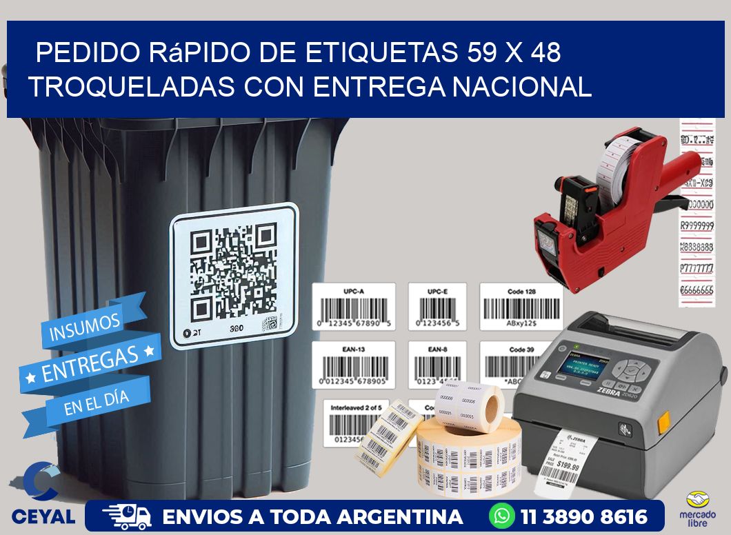 Pedido rápido de etiquetas 59 x 48 troqueladas con entrega nacional