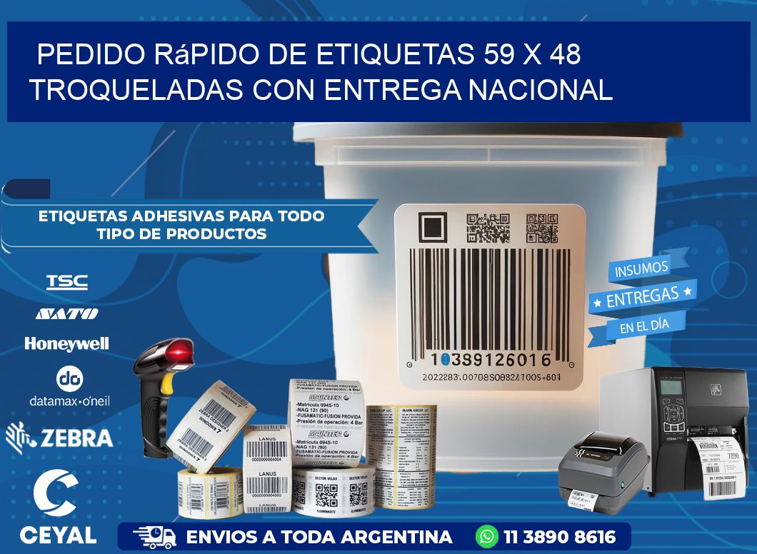 Pedido rápido de etiquetas 59 x 48 troqueladas con entrega nacional