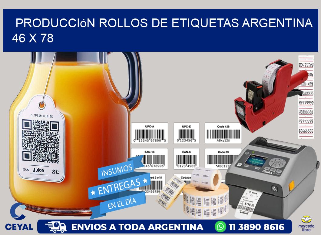 Producción ROLLOS DE ETIQUETAS ARGENTINA 46 x 78