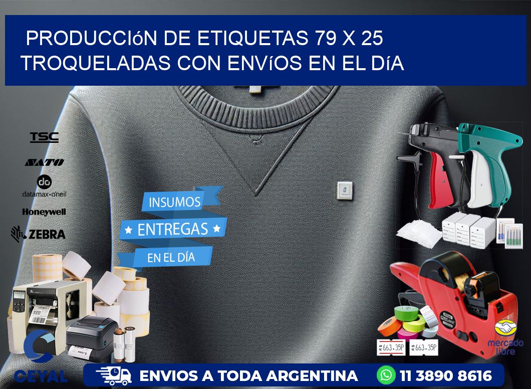 Producción de etiquetas 79 x 25 troqueladas con envíos en el día