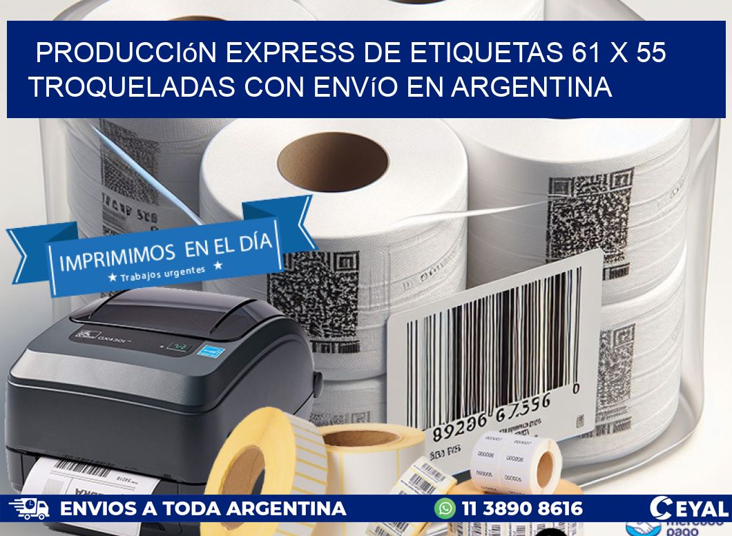 Producción express de etiquetas 61 x 55 troqueladas con envío en Argentina