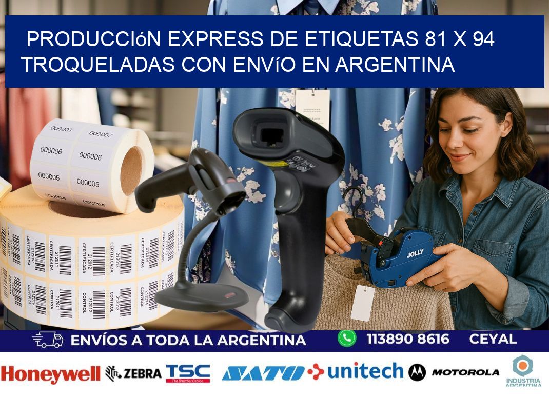 Producción express de etiquetas 81 x 94 troqueladas con envío en Argentina