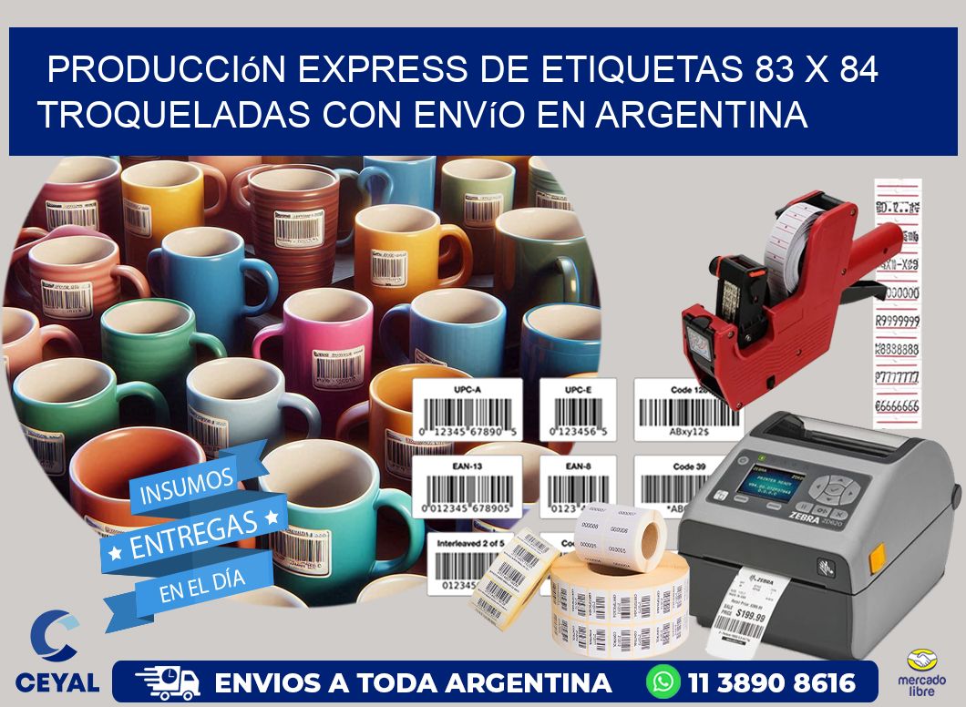 Producción express de etiquetas 83 x 84 troqueladas con envío en Argentina