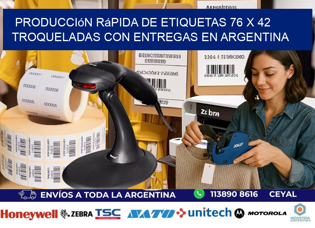 Producción rápida de etiquetas 76 x 42 troqueladas con entregas en Argentina