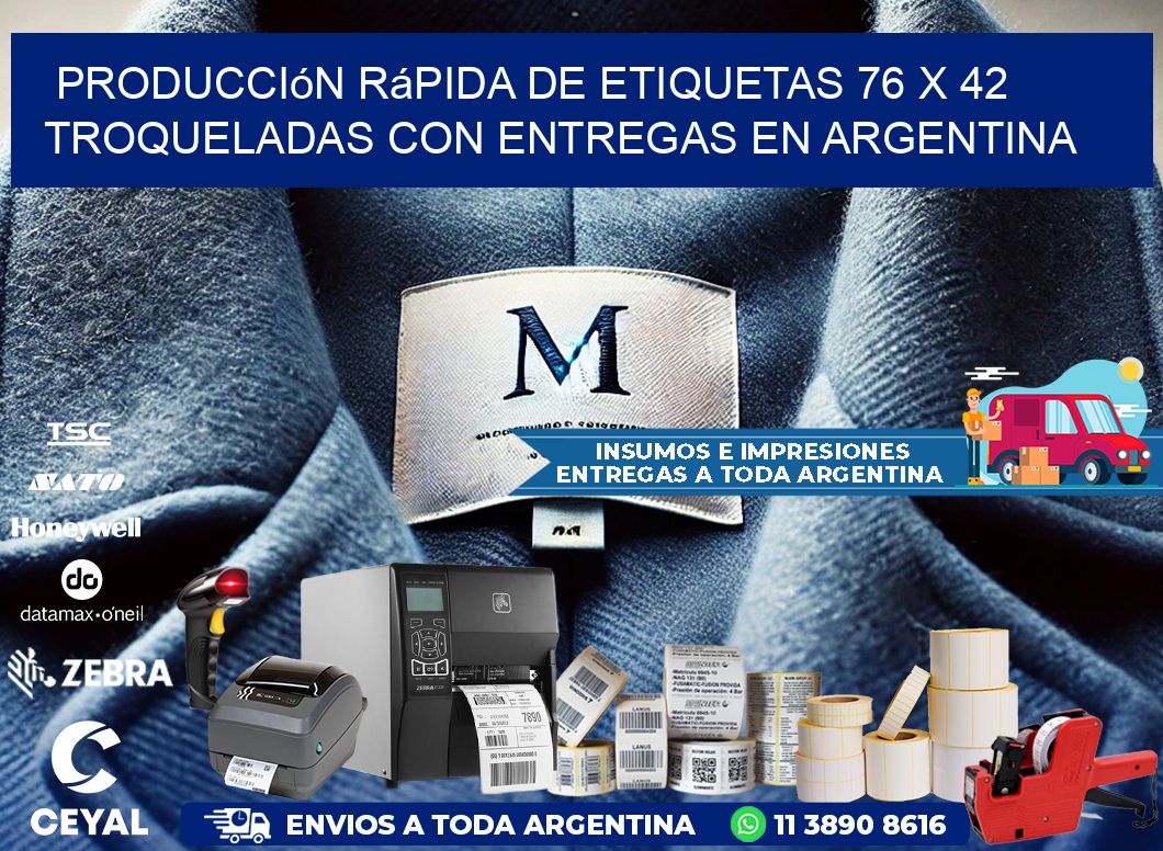 Producción rápida de etiquetas 76 x 42 troqueladas con entregas en Argentina