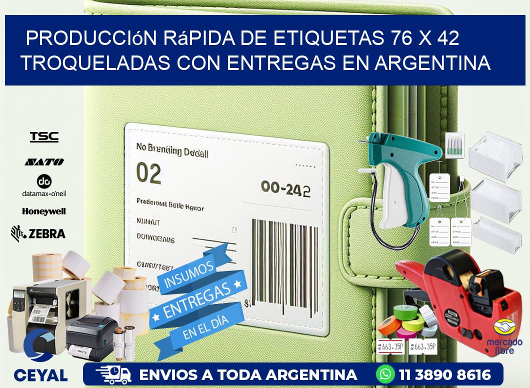 Producción rápida de etiquetas 76 x 42 troqueladas con entregas en Argentina