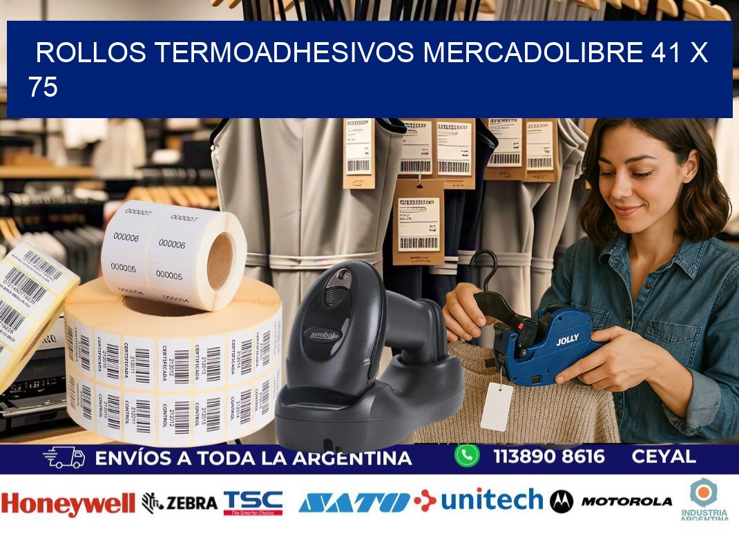 ROLLOS TERMOADHESIVOS MERCADOLIBRE 41 x 75