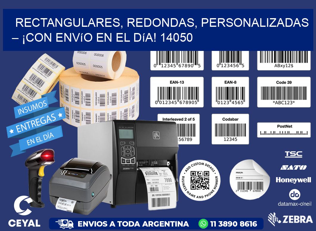 Rectangulares, Redondas, Personalizadas – ¡Con Envío en el Día! 14050