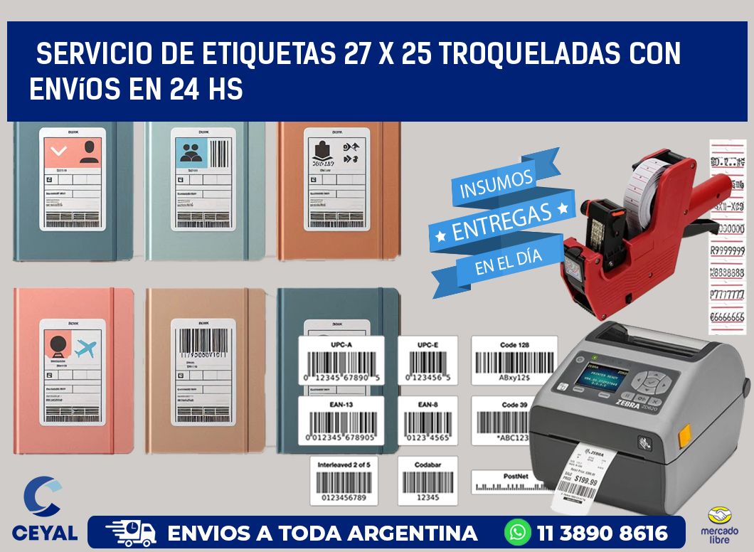 Servicio de etiquetas 27 x 25 troqueladas con envíos en 24 hs
