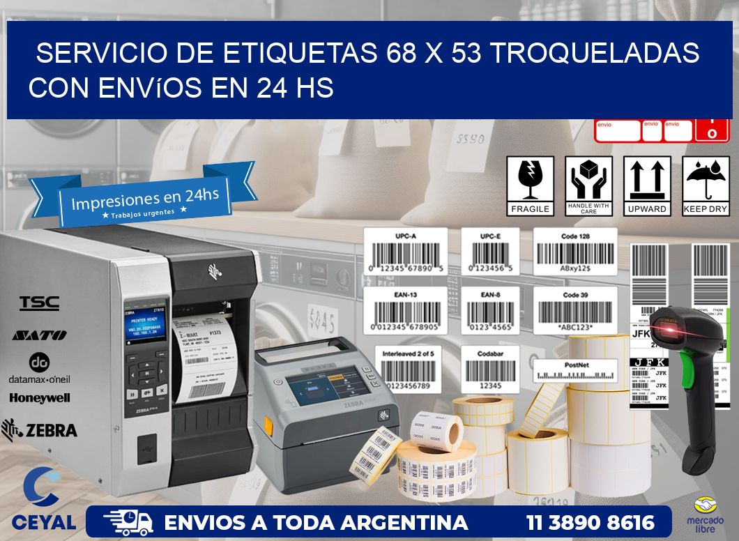 Servicio de etiquetas 68 x 53 troqueladas con envíos en 24 hs