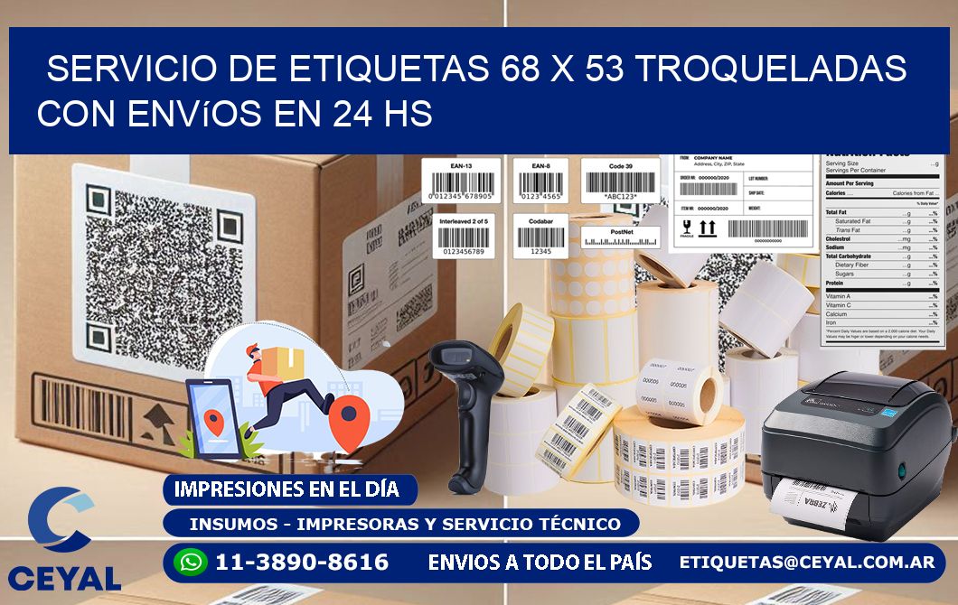Servicio de etiquetas 68 x 53 troqueladas con envíos en 24 hs