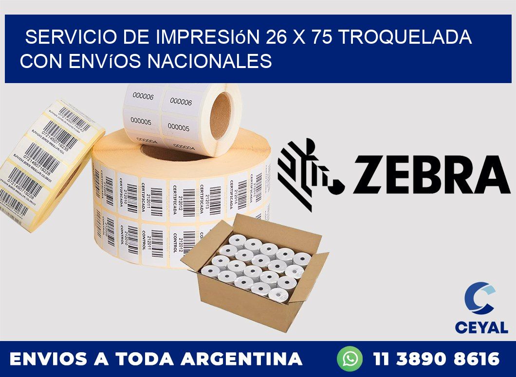 Servicio de impresión 26 x 75 troquelada con envíos nacionales
