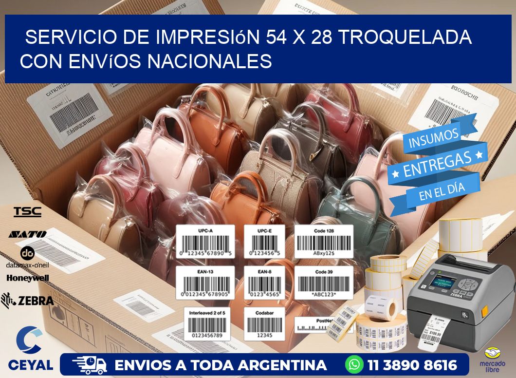 Servicio de impresión 54 x 28 troquelada con envíos nacionales