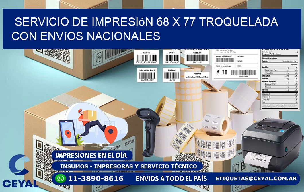 Servicio de impresión 68 x 77 troquelada con envíos nacionales