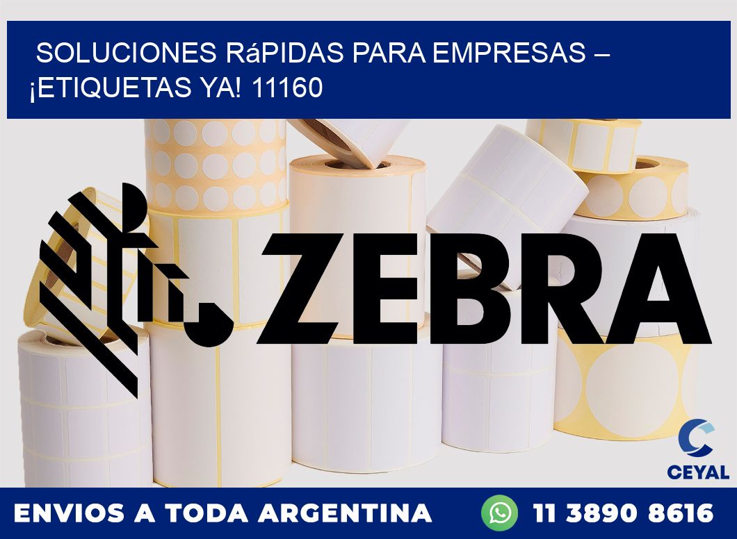 Soluciones Rápidas para Empresas – ¡Etiquetas Ya! 11160