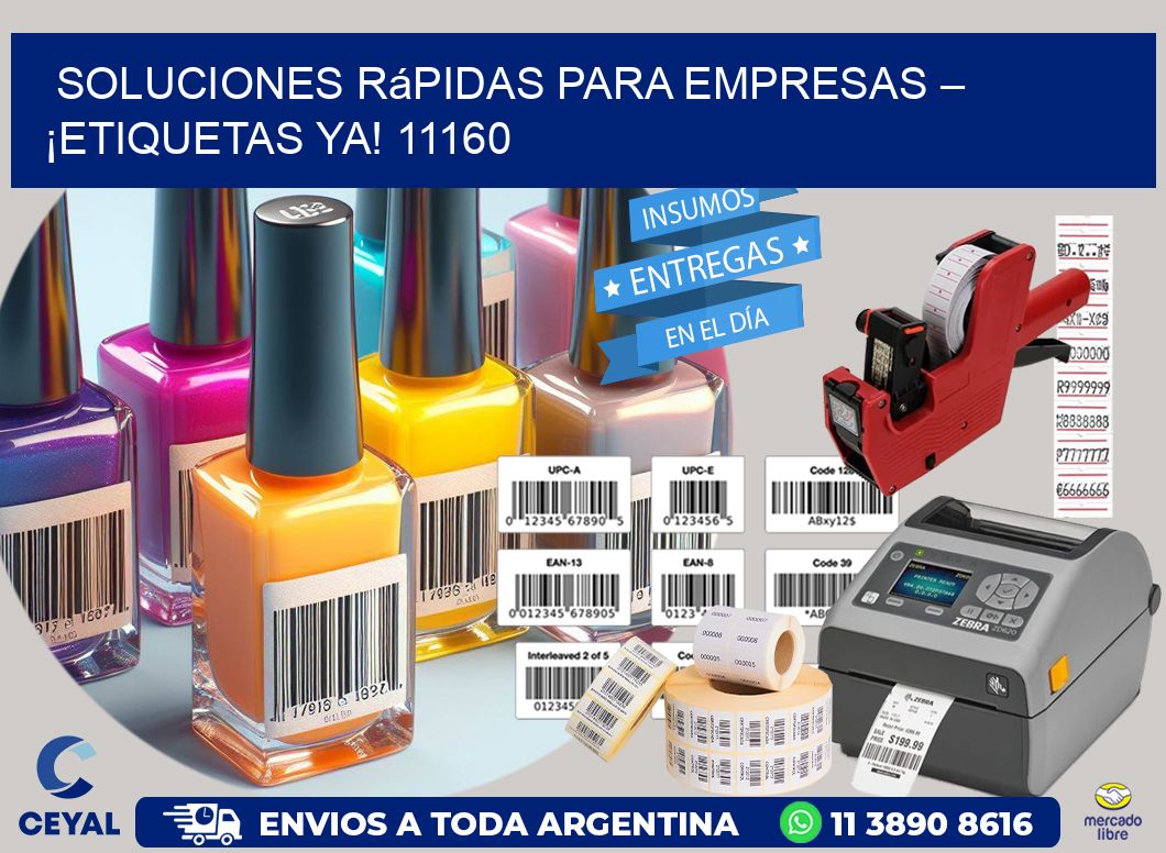 Soluciones Rápidas para Empresas – ¡Etiquetas Ya! 11160