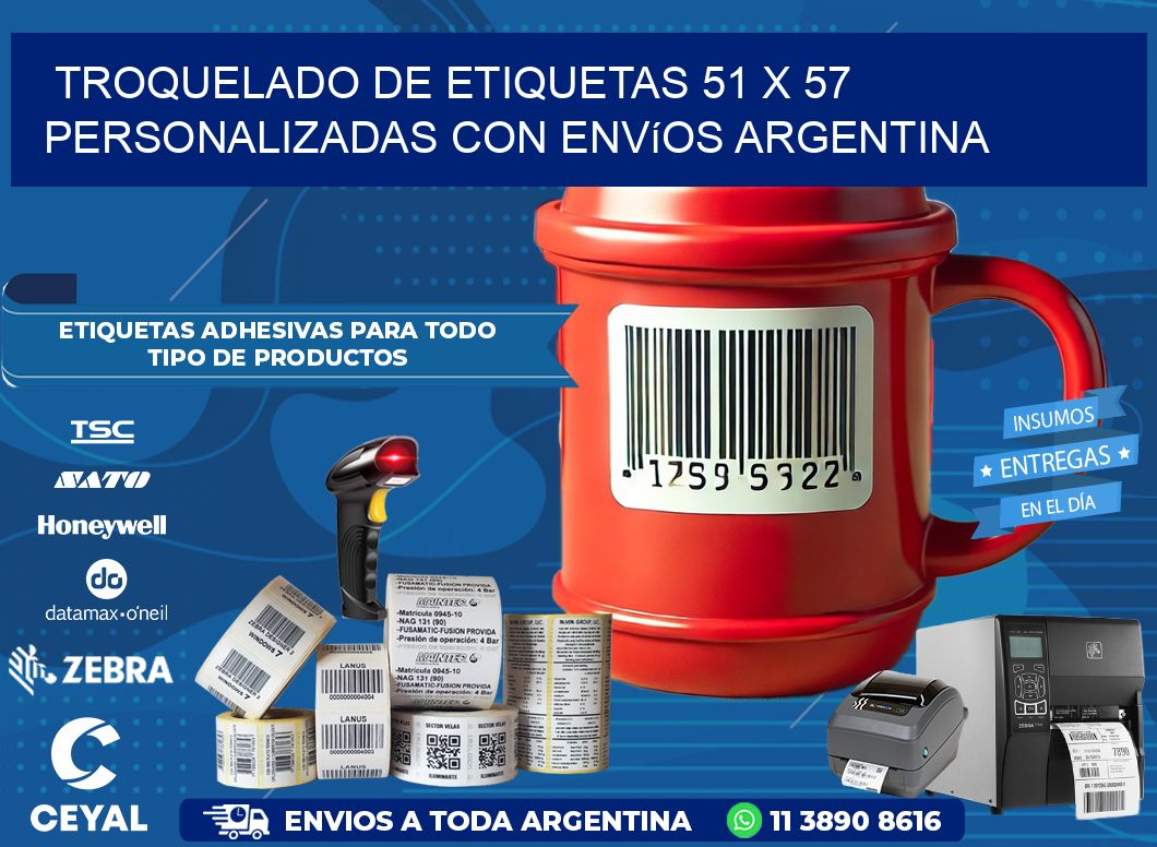 Troquelado de etiquetas 51 x 57 personalizadas con envíos Argentina