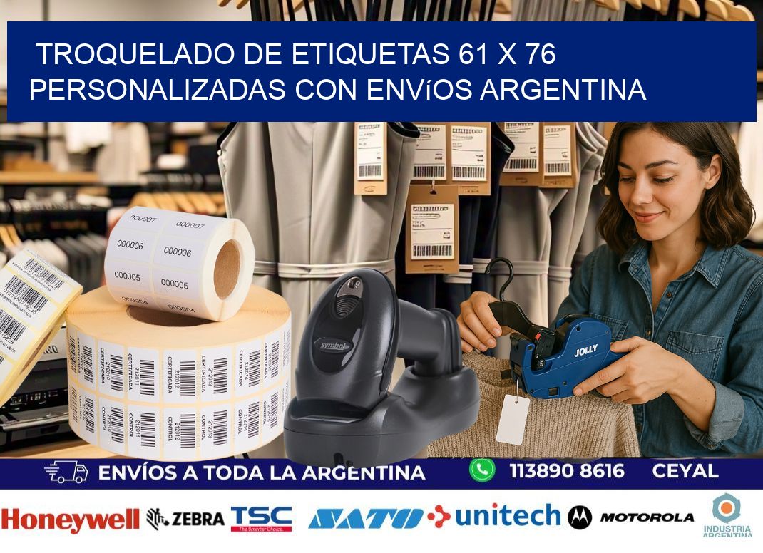 Troquelado de etiquetas 61 x 76 personalizadas con envíos Argentina