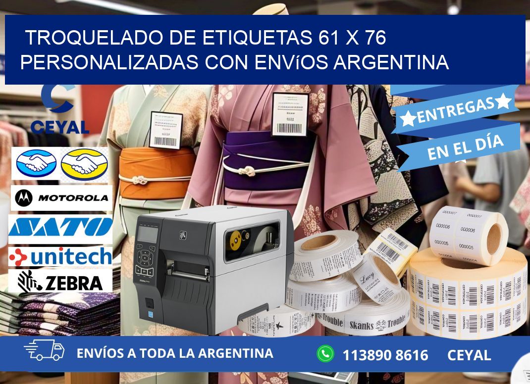 Troquelado de etiquetas 61 x 76 personalizadas con envíos Argentina