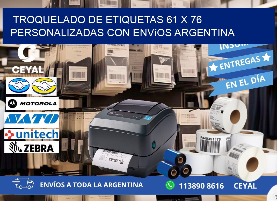 Troquelado de etiquetas 61 x 76 personalizadas con envíos Argentina