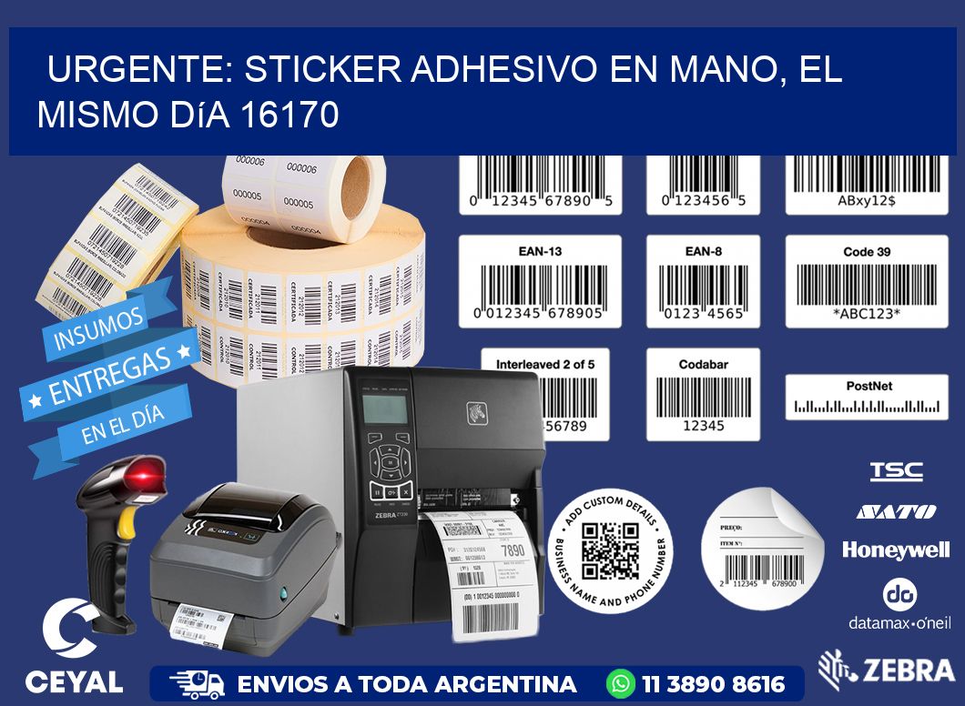 Urgente: Sticker adhesivo en Mano, el Mismo Día 16170