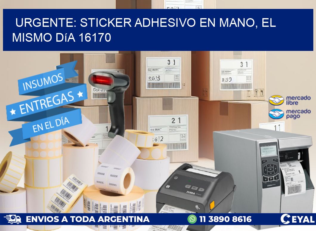 Urgente: Sticker adhesivo en Mano, el Mismo Día 16170