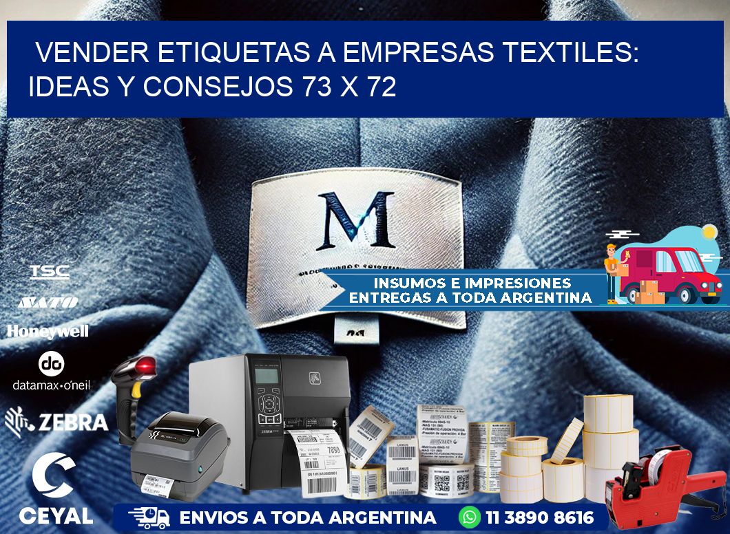 Vender Etiquetas a Empresas Textiles: Ideas y Consejos 73 x 72