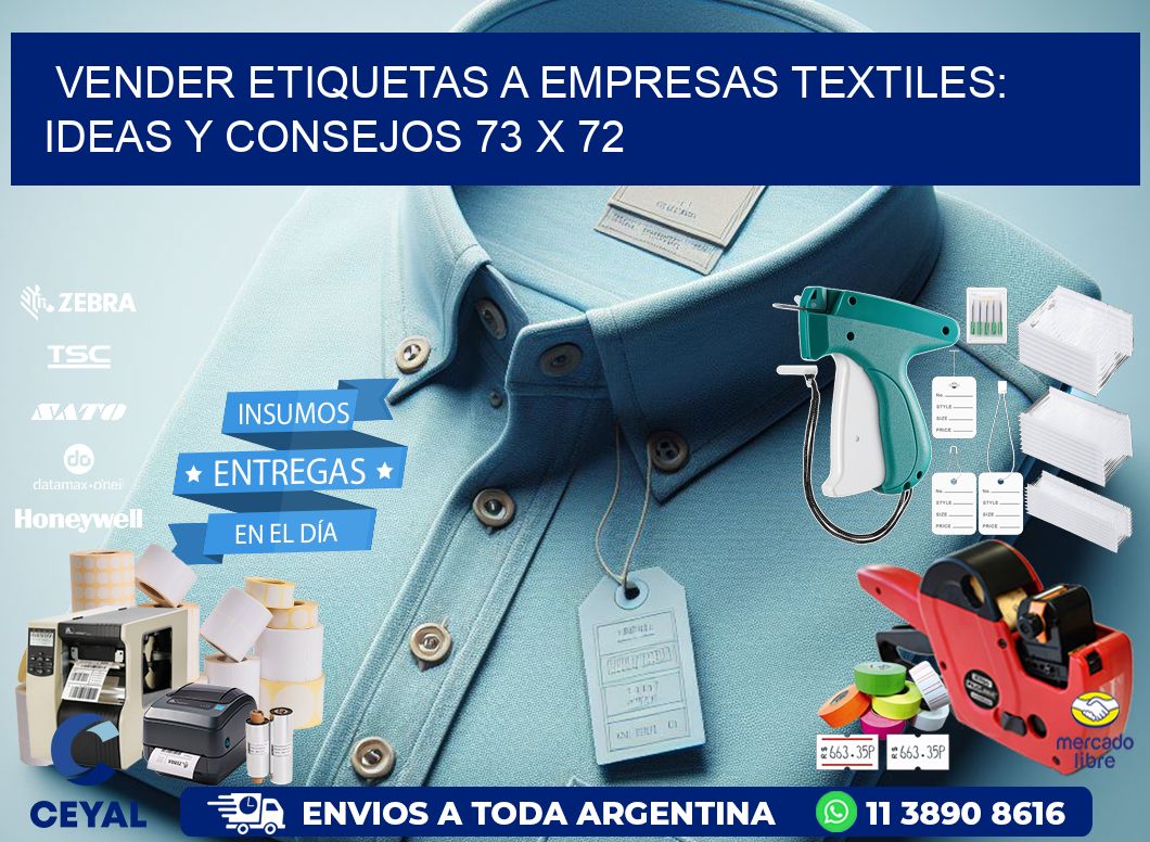 Vender Etiquetas a Empresas Textiles: Ideas y Consejos 73 x 72