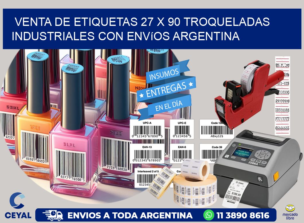 Venta de etiquetas 27 x 90 troqueladas industriales con envíos Argentina