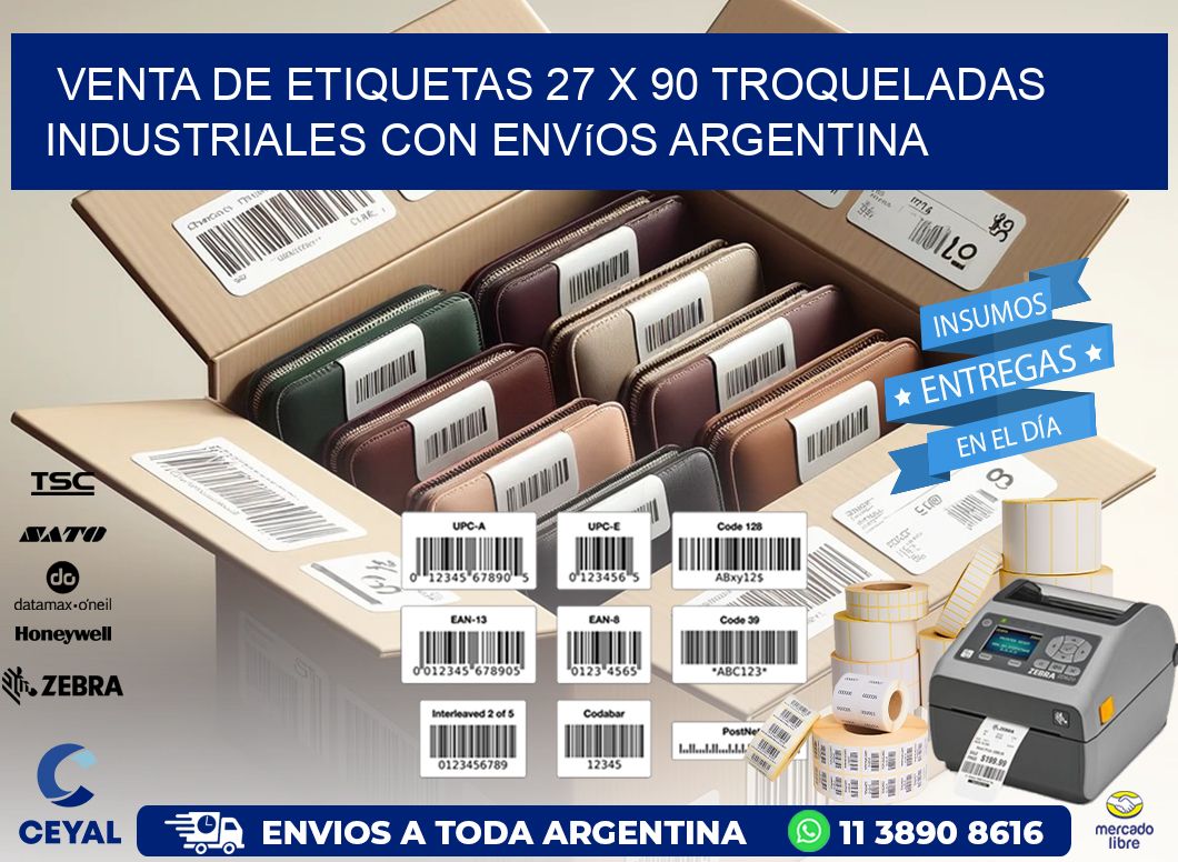 Venta de etiquetas 27 x 90 troqueladas industriales con envíos Argentina