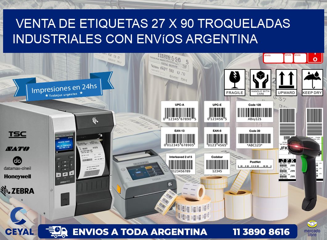 Venta de etiquetas 27 x 90 troqueladas industriales con envíos Argentina