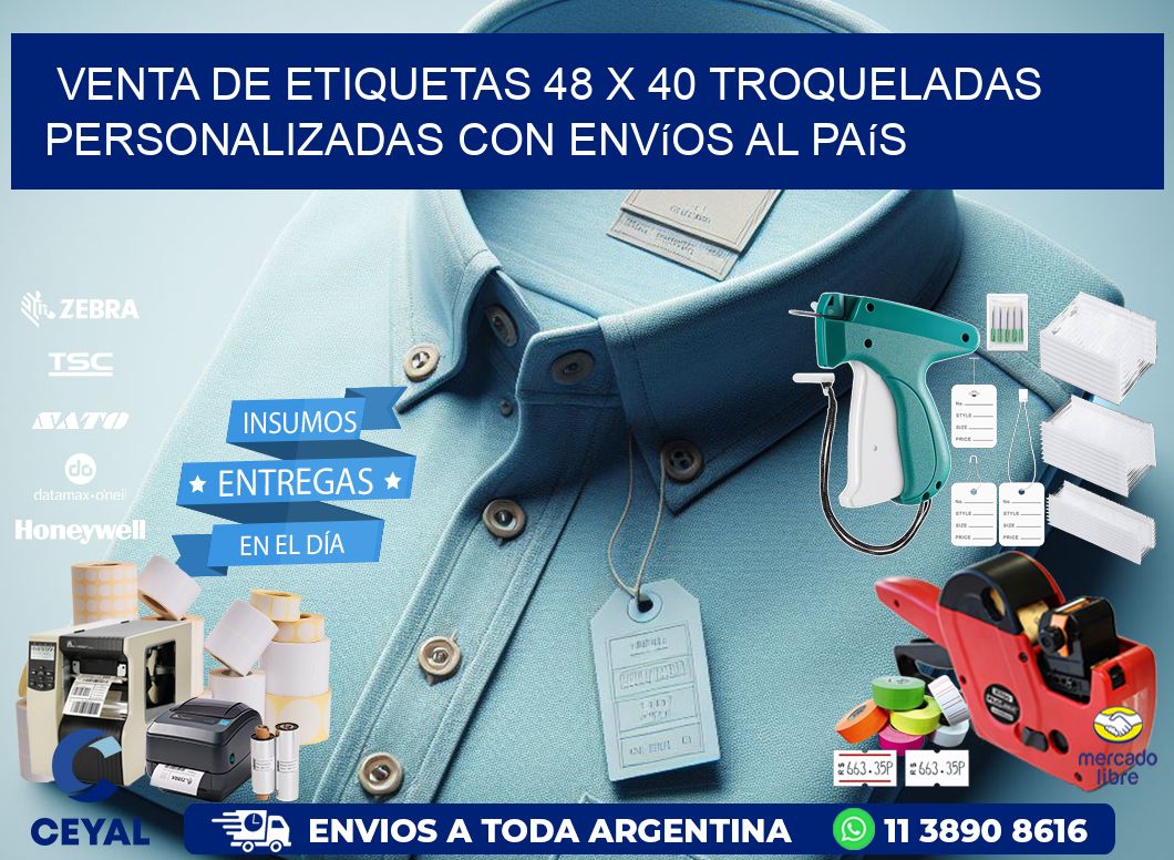 Venta de etiquetas 48 x 40 troqueladas personalizadas con envíos al país