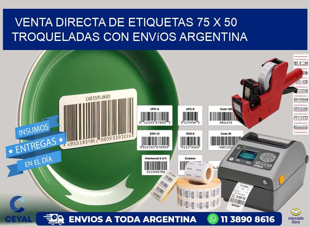 Venta directa de etiquetas 75 x 50 troqueladas con envíos Argentina