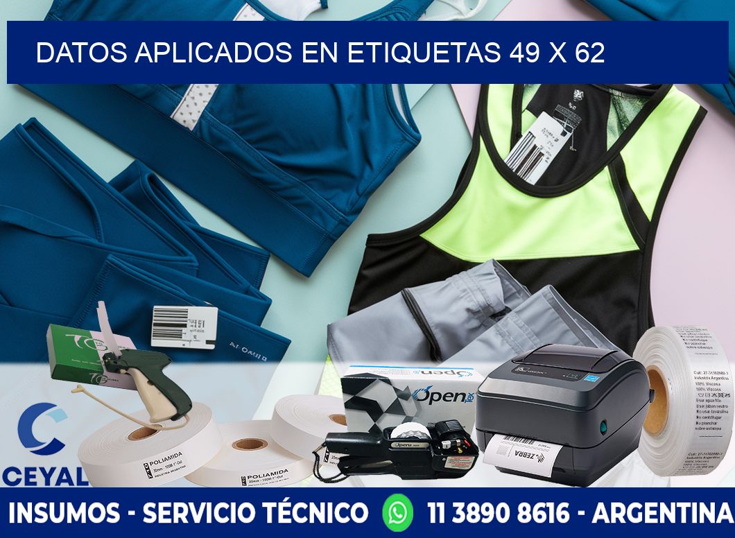 datos aplicados en etiquetas 49 x 62