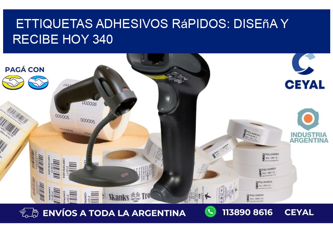 ettiquetas Adhesivos Rápidos: Diseña y Recibe Hoy 340