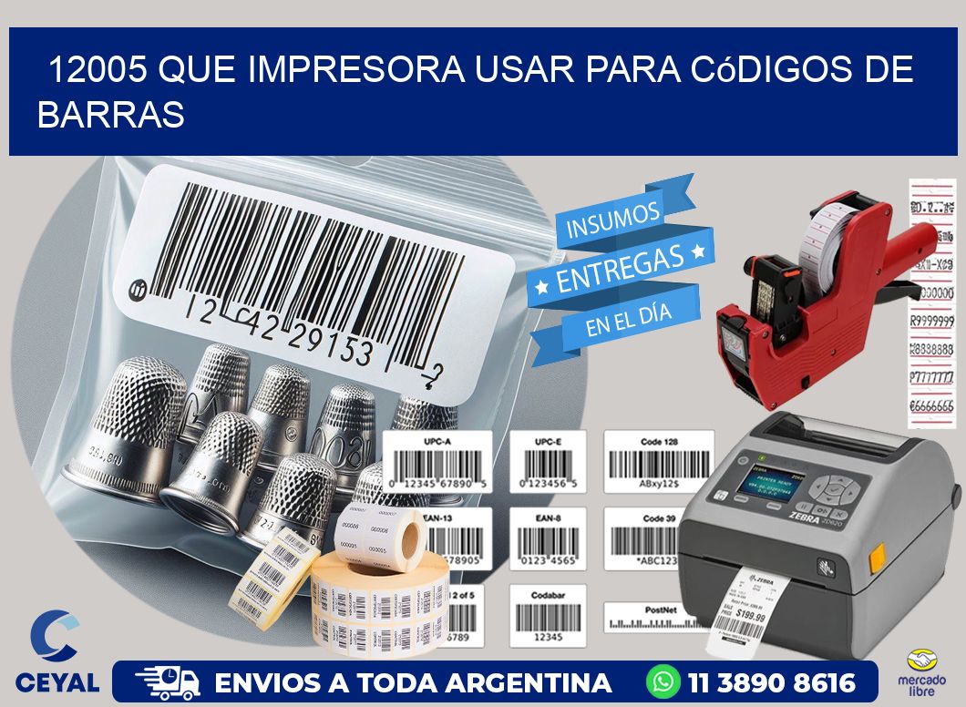 12005 Que impresora usar para códigos de barras