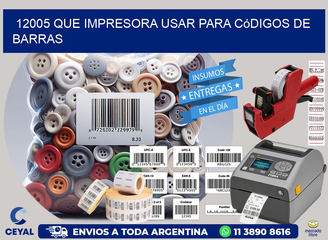 12005 Que impresora usar para códigos de barras