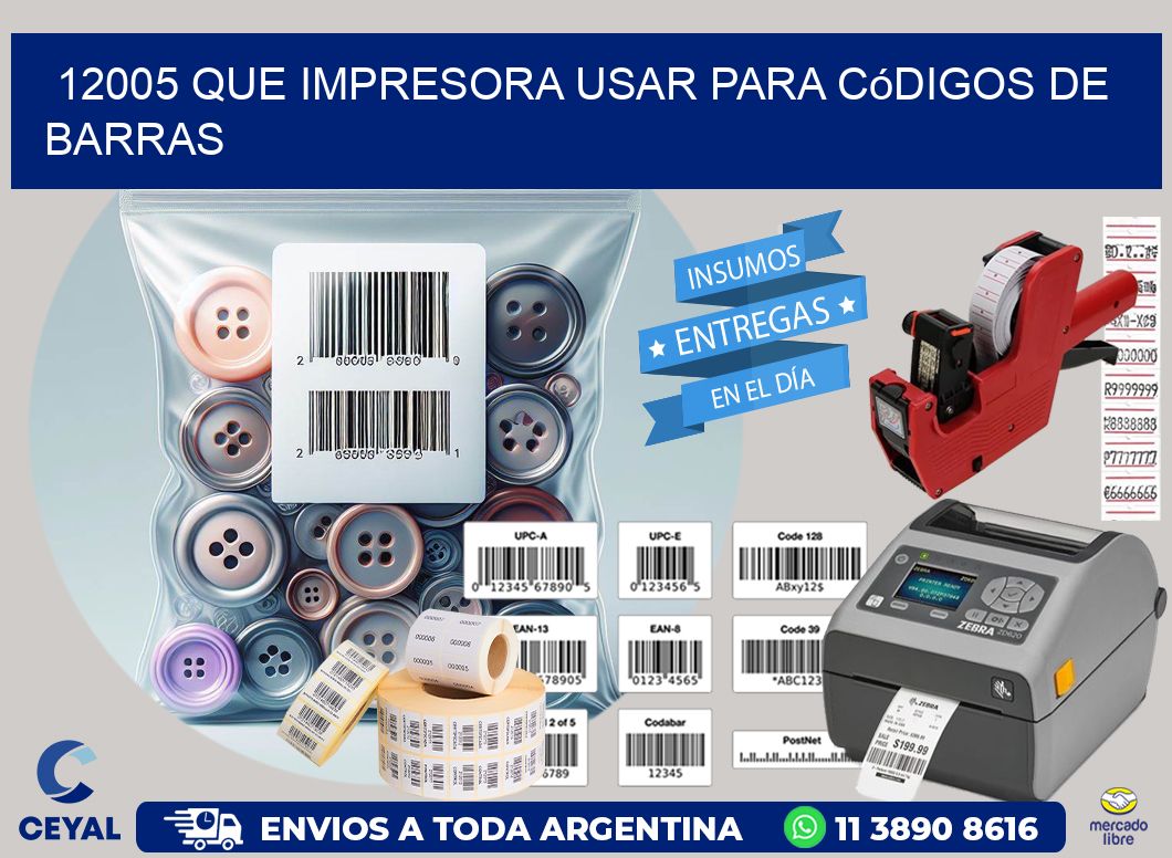 12005 Que impresora usar para códigos de barras