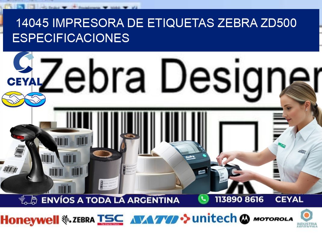 14045 impresora de etiquetas Zebra ZD500 especificaciones