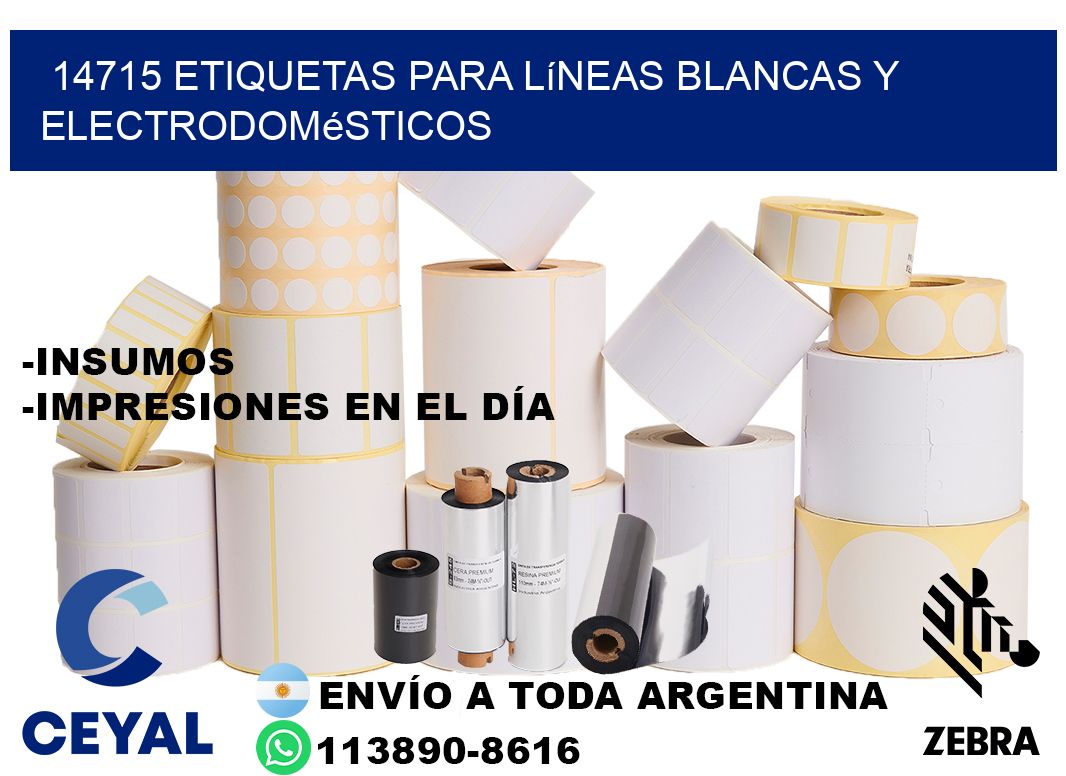 14715 Etiquetas para líneas blancas y electrodomésticos