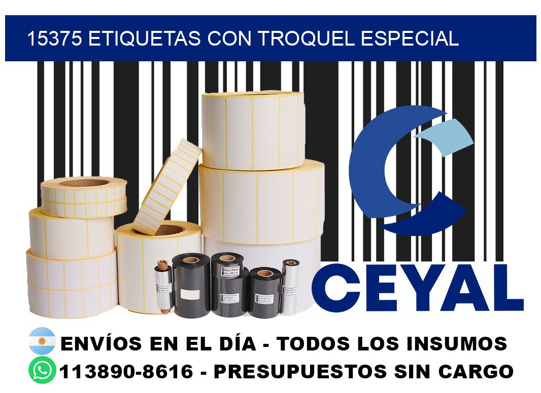 15375 Etiquetas con troquel especial